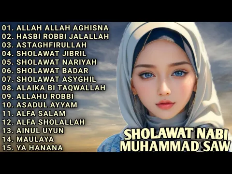 Download MP3 SHOLAWAT NABI MUHAMMAD SAW || ALLAH ALLAH AGHISNA, HASBI ROBBI JALALLAH - ASTAGHFIRULLAH