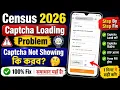 Census Captcha Loading Problem Census Captcha Not Showing Problem Self Enumeration Loading