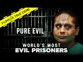 The Dark World of Jaime Osuna World s Most Evil Prisoners