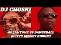 Download Lagu Dj Choski Arbantone vs Dancehall (dutty money riddim)