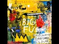Big FU (Extended)