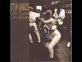 Hoochie Coochie Gal - Etta James