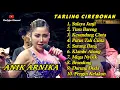 Download Lagu SULAYA JANJI FULL ALBUM ANIK ARNIKA JAYA TARLING CIREBONAN 2025