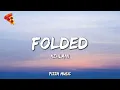 Download Lagu Kehlani - Folded (Lyrics)