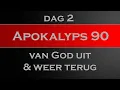 Lagu Apokalyps90 dag 2: van God uit en weer terug (Apok.1, 4-8)