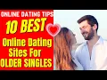 10 BEST Online Dating Sites For OLDER SINGLES 2024