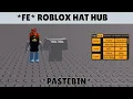 Roblox FE Script Hat Hub RARE PASTEBIN 2026