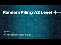 Random Filing - A2 levels Computer Science 9618