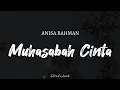 Download Lagu ANISA RAHMAN - Muhasabah Cinta | ( Video Lyrics )