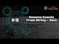 Remove Vowels From String - Java WeTechie
