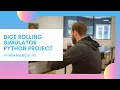 Dice rolling simulator python project Python Project for beginners