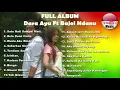FULL ALBUM DARA AYU Feat BAJOL NDANU LAGU REGE /  SATU HATI SAMPAI MATI, RELA DEMI CINTA.