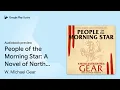 People of the Morning Star: A Novel of North… by W. Michael Gear · Audiobook preview