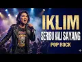 IKLIM - SERIBU KALI SAYANG - POP ROCK / ARIYA COVER 