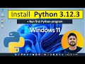 How to install Python 3 12 3 on Windows 11