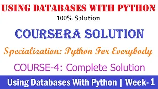 1 Coursera Using Databases with Python Week-1 100 Solution Python for Everybody full Solution