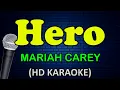 HERO - Mariah Carey (HD Karaoke)