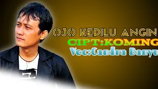 Download Candra Banyu Ojo_Kepilu_Angin(Official_Music_Vidio) MP3