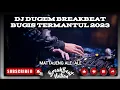 Download Lagu DJ DUGEM BREAKBEAT BUGIS PALING MANTUL 2023 | MELODYNYA GK ADA OBAT | DJ REMIX TERBARU 2023