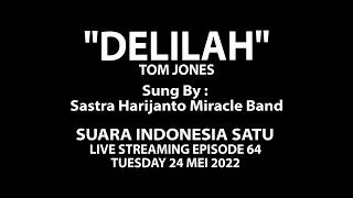 Download DELILAH (By. Tom Jones) - Harry Sastra MP3