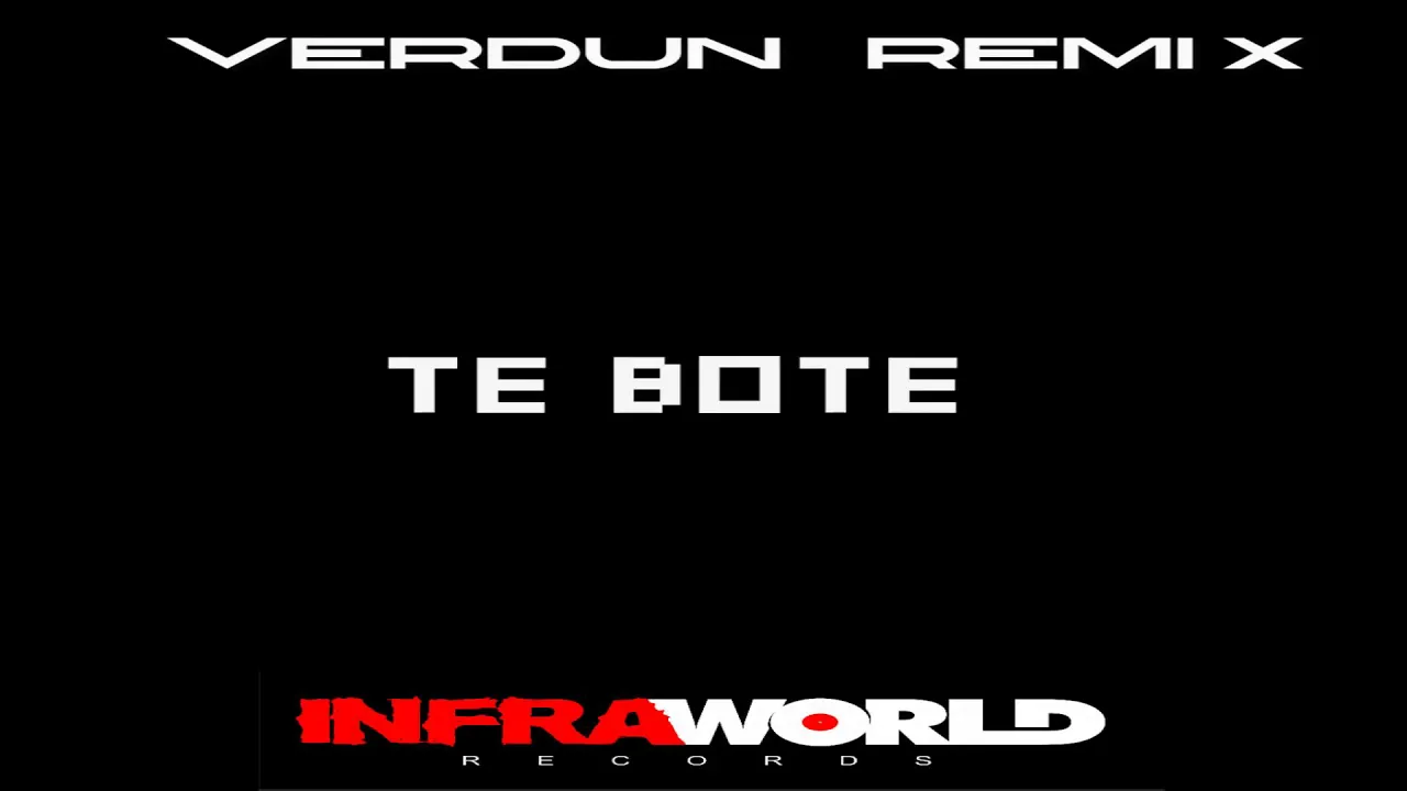 Te Bote (Verdun Remix)