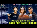 Download Lagu TOP PLAYLIST LAGU POP BALI VIRAL 2025 || ALBUM LAGU POP BALI TERBARU 2025