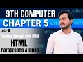 HTML Paragraphs HTML Links Hyperlink in HTML 9th Computer - Chapter 5