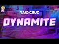 Taio Cruz - Dynamite // Lyrics | BEST Y2K HITS