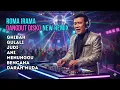 Lagu RHOMA IRAMA DJ REMIX – Begadang Full Bass Versi DJ Modern
