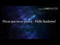 Hello Seahorse! | No Es Que No Te quiera | LETRA|LYRICS