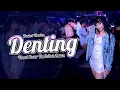 Download Lagu FUNKOT - DENTING [ Cover Fadhilah Intan ] By DJ Anezka Live Ibiza Club Surabaya