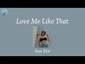 Download Lagu Love Me Like That - Sam Kim (Lyric Video)