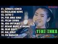 Download Lagu YENI INKA - SEWATES KONCO FULL ALBUM TERBARU 2022