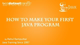 Learn How to write your First Java Program Java tutorial for beginners