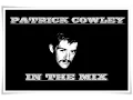 Download Lagu PATRICK COWLEY IN THE MIX