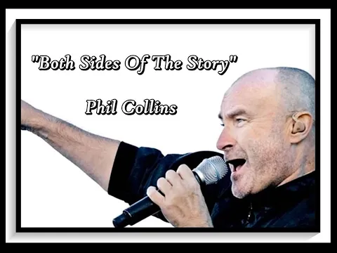 Download MP3 Both Sides Of The Story - Phil Collins (lyrics)