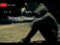 Download Lagu Selamat Tinggal - Randy pangalila (lirik video)