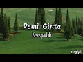 Download Lagu Kerispatih - Demi Cinta (Lyrics)