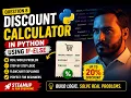 Python Discount Calculator Real World Problem If-Else Logic Building AI for Everyone