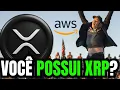 Lagu BOOOOM! SE VOCÊ POSSUI XRP, PRECISA VER ISSO AGORA! AMAZON AWS