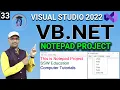 L33 Vb Net Notepad Program Notepad Mini Project in Vb net How to create notepad in vb net