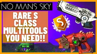 How to Find the 6 BEST S CLASS MULTITOOLS No Mans Sky 2022 Beginner Guide