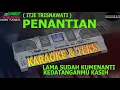 Download Lagu karaoke dangdut PENANTIAN ITJE TRISNAWATI kybord KN2400/2600