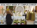 2026 Holy Week Highlights Corpus Christi Catholic Church Corona CA