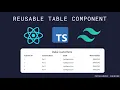 Part 8 Creating a Reusable Table Component with React TypeScript Tailwind