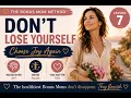 Don t Lose Yourself as a Stepmom Choose Joy Again BONUS MOM Method Lesson 7