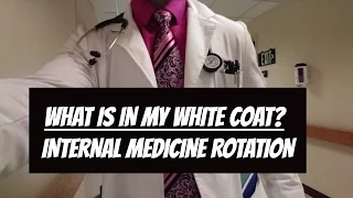 What is in my White Coat Internal Medicine