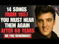 Lagu 14 Songs From 1957 Only Those Who Grew Up In The 50s Remember