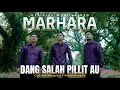 Download Lagu MARHARA || DANG SALAH PILLIT AU || LAGU POP BATAK (OFFICIAL MUSIC VIDEO)