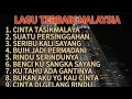 LAGU MALAYSIA TERBAIK -NOSTALGIA TERINDAH